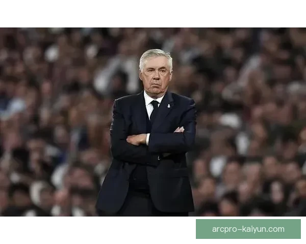 安切洛蒂执教下球队进攻效率持续提升，状态备受关注