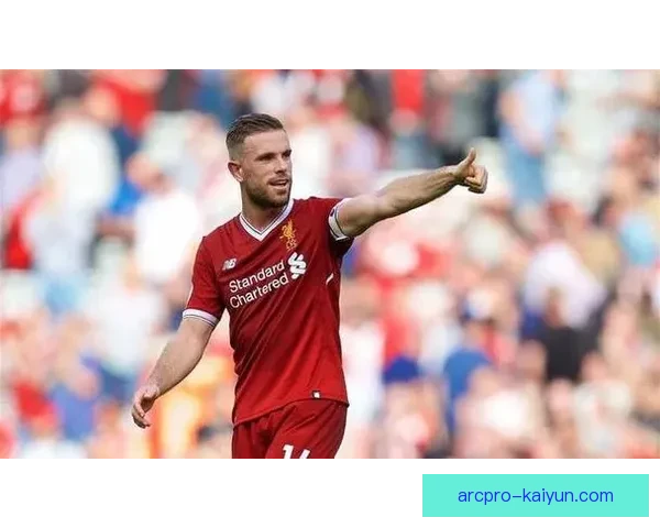 亨德森领导能力持续提升，成为球队不可或缺的中场主心骨